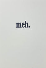 Load image into Gallery viewer, Chris Campbell: Meh