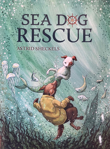 Astrid Sheckels: Book, Sea Dog Rescue