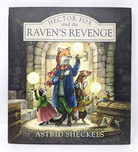 Astrid Sheckels: Book, Hector Fox and the Raven's Revenge